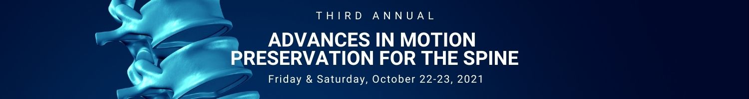 3rd Annual Advances in Motion Preservation of the Spine Banner